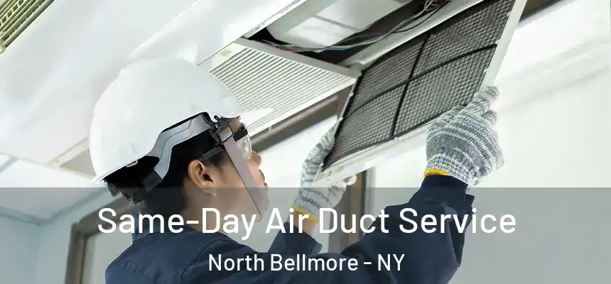 Same-Day Air Duct Service North Bellmore - NY